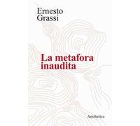 La metafora inaudita