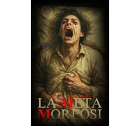 LA METAMORFOSI