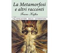 La metamorfosi e altri racconti