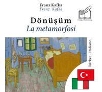 La metamorfosi: Edizione bilingue, riga per riga, turco-italiano