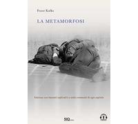 La metamorfosi. Edizione con riassunti esplicativi e audio commenti di ogni capitolo
