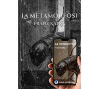 La metamorfosi: Edizione integrale aumentata