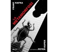 La metamorfosi - Kafka Franz, Kuper Peter