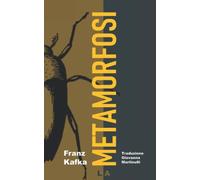 La Metamorfosi: Nuova Edizione Integrale - Tradotto