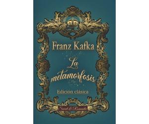 La metamorfosis de Kafka -edición en español-: Clásico ilustrado