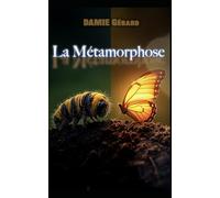 La Métamorphose