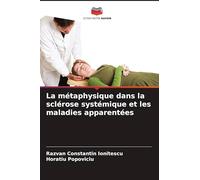 La métaphysique dans la sclérose systémique et les maladies apparentées