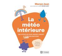La météo intérieure: Une approche pour amener l'enfant à vivre ses émotions