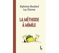 La méthode à Mimile: L'argot sans peine