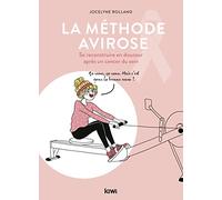 La méthode Avirose: Se reconstruire en douceur après un cancer du sein