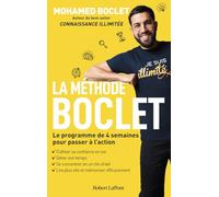La Méthode Boclet: Le programme de 4 semaines pour passer à l'action