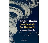 La méthode de "La Méthode": Tome 7, Le manuscrit perdu