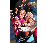 LA METHODE DE LANGUES MIMPSI: Une méthode pour devenir polyglotte