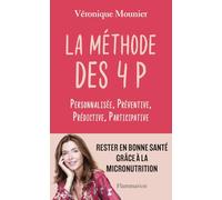 La méthode des 4 P: Personnalisée, Préventive, Prédictive, Participative