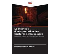 La méthode d'interprétation des Écritures selon Spinoza