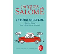 La Méthode ESPERE : Une méthode pour mieux communiquer