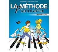 La Methode Pianorama: Pour débutants: 1