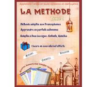 La méthode tome 1: Apprendre facilement la langue arabe