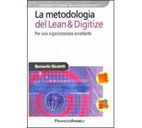 La metodologia del Lean & Digitize. Per una organizzazione eccellente
