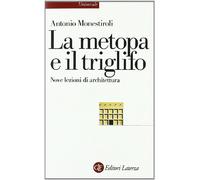 La metopa e il triglifo. Nove lezioni di architettura