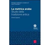 La metrica araba. Studio della tradizione antica