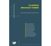 La metrica attraverso i trattati