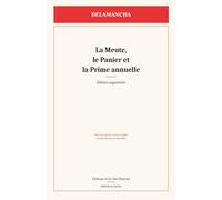 La Meute, le Panier et la Prime annuelle: Édition augmentée
