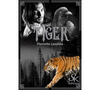La meute Tiger: Tome 2