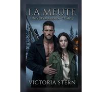 LA MEUTE: Univers Maddox - Tome 2