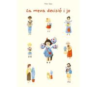 La meva decisió i jo