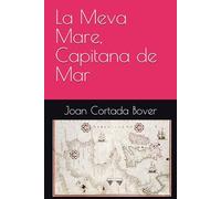 La Meva Mare, Capitana de Mar
