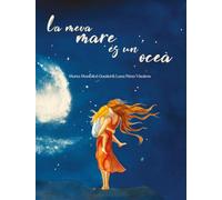 La meva mare és un oceà