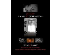 La mia 1^ quarantena di Giovanna Naldi, 2020, Youcanprint