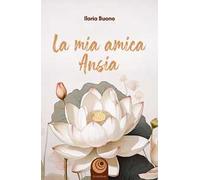 La mia amica ansia