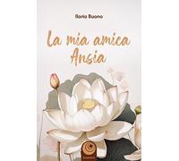 La mia amica ansia
