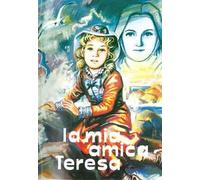 La mia amica Teresa