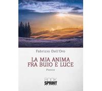 La mia anima fra buio e luce