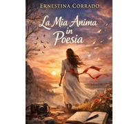La mia anima in poesia