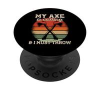 LA MIA ASCIA STA CHIAMANDO E DEVO LANCIARE Axes Meme PopSockets PopGrip Adesivo