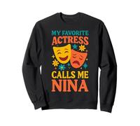 La mia attrice preferita mi chiama Nina Funny Theatre Nina Felpa
