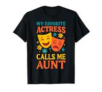 La mia attrice preferita mi chiama zia divertente teatro zia Maglietta