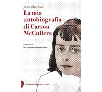 La mia autobiografia di Carson McCullers - 2026 - Enciclopedia de