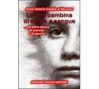 La mia bambina di carne e sangue ed altre storie di pancia e di donne