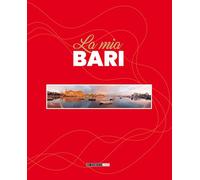 La mia Bari - [Di Marsico Libri]
