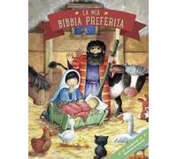 La mia Bibbia preferita. Ediz. a colori