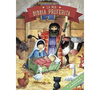 La mia Bibbia preferita. Ediz. a colori