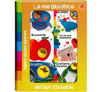 La mia biblioteca dei libri coi buchi. Ediz. a colori