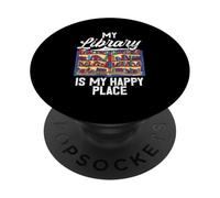 La mia biblioteca è il mio posto felice Amante dei libri Bibliotecario Bookworm PopSockets PopGrip Adesivo