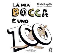 La mia bocca è uno zoo. Ediz. illustrata