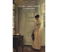 La mia brillante carriera